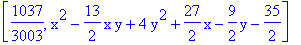[1037/3003, x^2-13/2*x*y+4*y^2+27/2*x-9/2*y-35/2]
